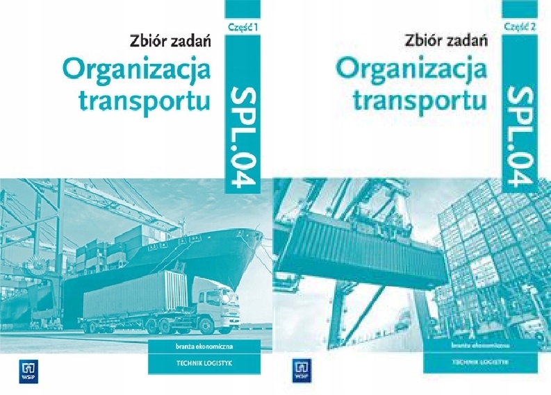 Organizacja transportu. Zbiór SPL.04 cz.1+2 Knap (12581174681 Organizacja Transportu Zeszyt ćwiczeń Odpowiedzi
