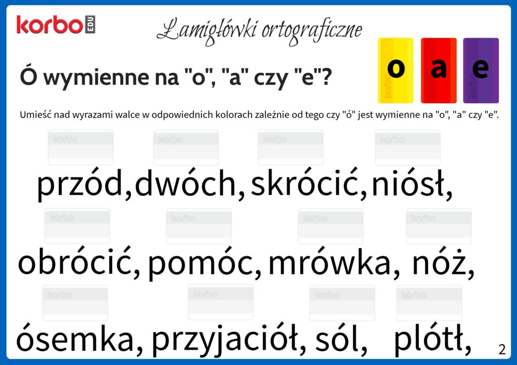 Ortografia z Korbo Blocks - ó wymienne na "o", "a", "e" - Korbo Blocks Karty Pracy Cwiczenia Ortograficzne Do Wydruku
