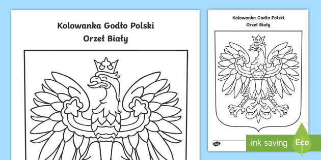 Orzeł Biały | Godło Polski | Kolorowanka (teacher made) Godlo Polski Opis Dla Dzieci