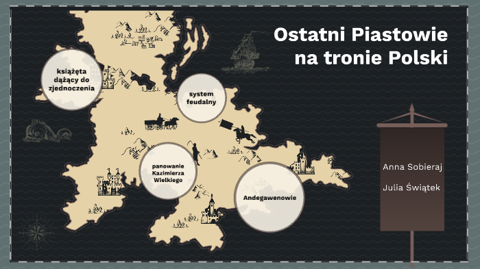 Ostatni Piastowie Na Tronie Polski