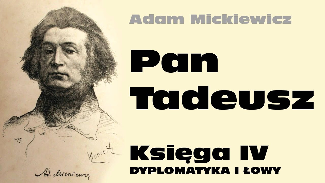 Pan Tadeusz - Adam Mickiewicz - Księga IV - HD audio test - YouTube Kim Był Gerwazy W Panu Tadeuszu