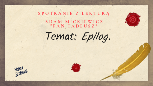 Epilog Pan Tadeusz Streszczenie Szczeglowe