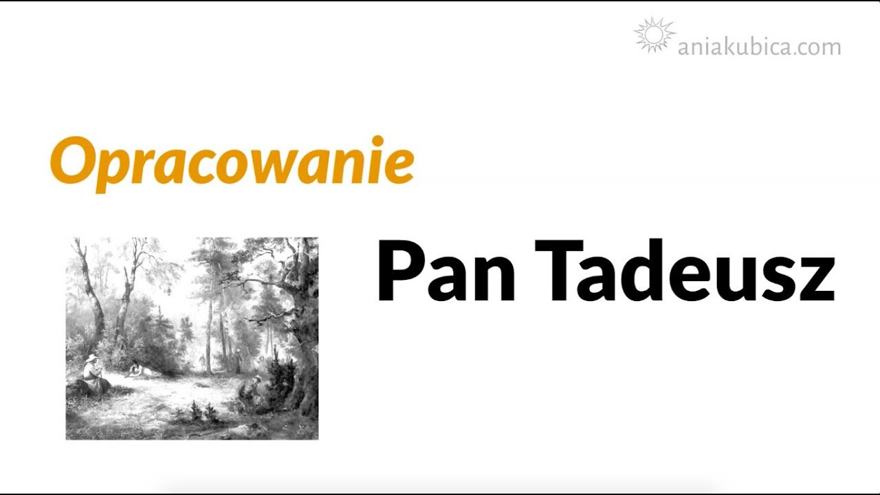 Pan Tadeusz Sprawdzian Klasa 8