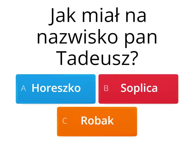 ,,Pan Tadeusz" - Test Pan Tadeusz Ostatni Dzwonek Test