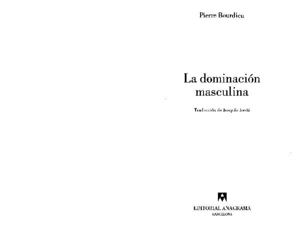 Pierre Bourdieu La Dominacion Masculina Pdf