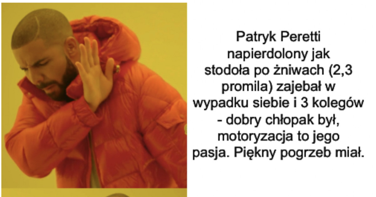 Peretti dobry chłopak był Dobry Chlopak Byl I Malo Pil