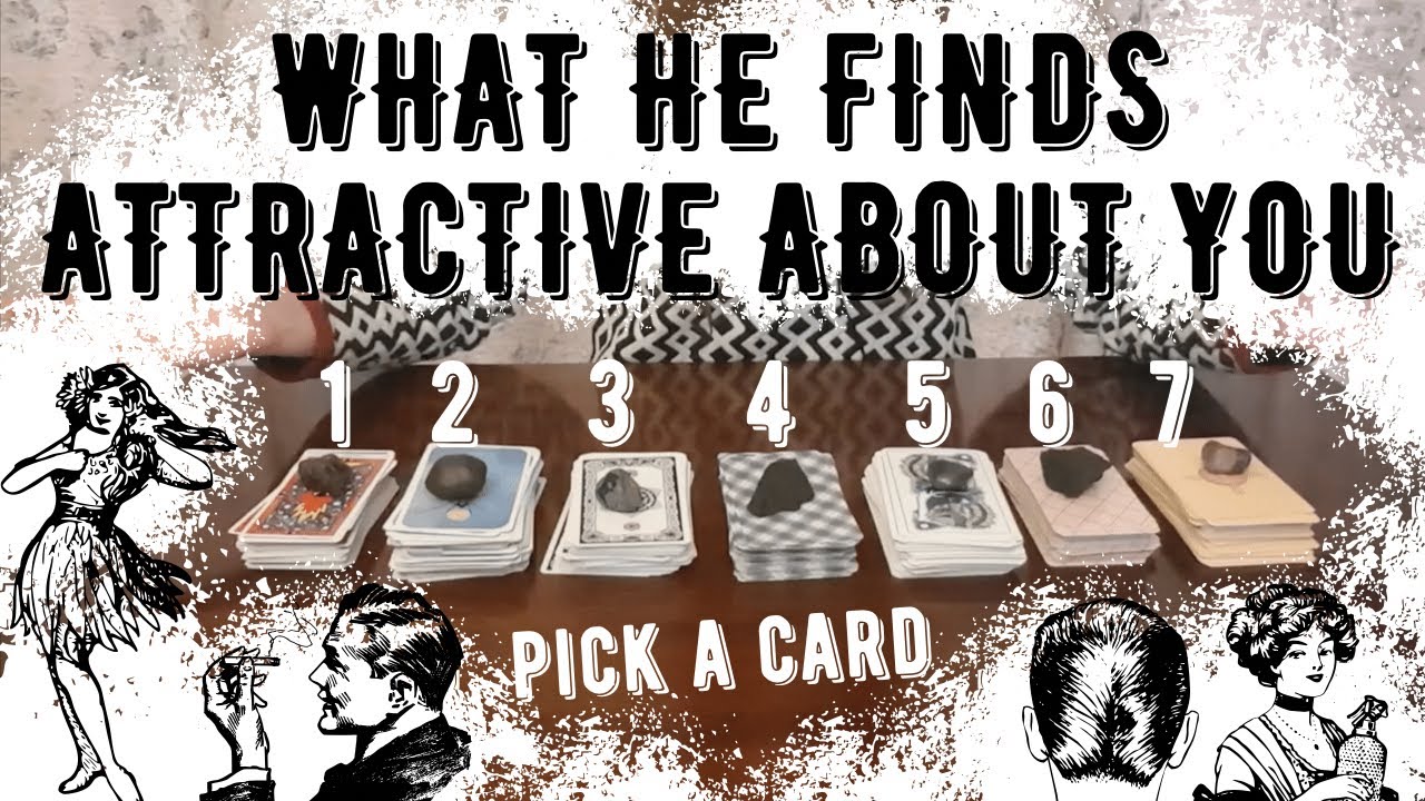 PICK A CARD ♢ WHAT HE FINDS ATTRACTIVE ABOUT YOU – PSYCHIC TAROT Does He Find Me Attractive Tarot