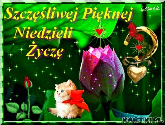 Pięknej i Szczęśliwej Niedzieli :) - KARTKI.pl Pieknej Niedzieli Zyczenia Na Niedziele