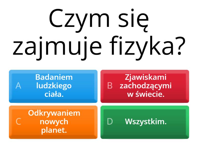 Pierwsze spotkania z fizyką - Test Pierwsze Spotkanie Z Fizyka Test