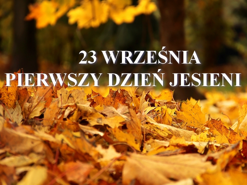 Kartki Na Pierwszy Dzien Jesieni