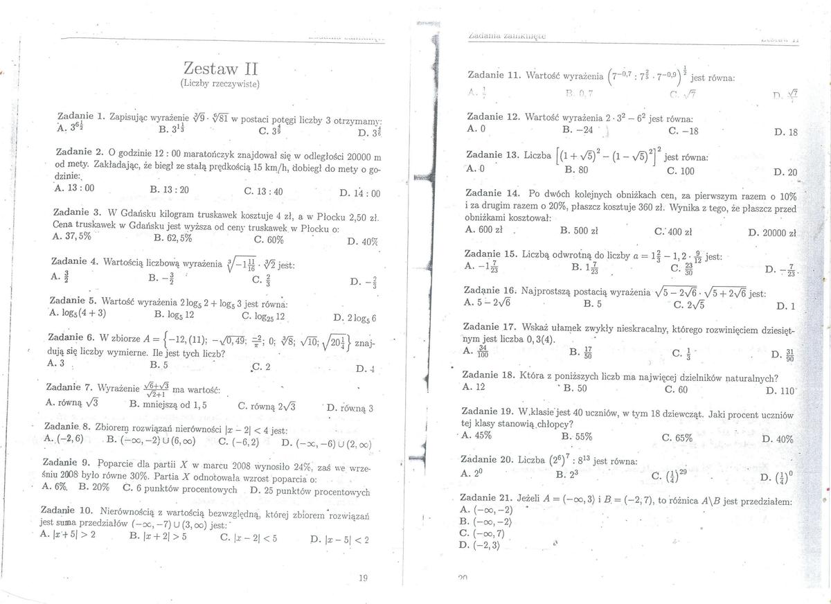Pilne prosze .Wszystkie zadania są w załęczniku to jest tylko test Sprawdzian Z Matematyki Klasa 1 Liceum Liczby Rzeczywiste Nowa Era