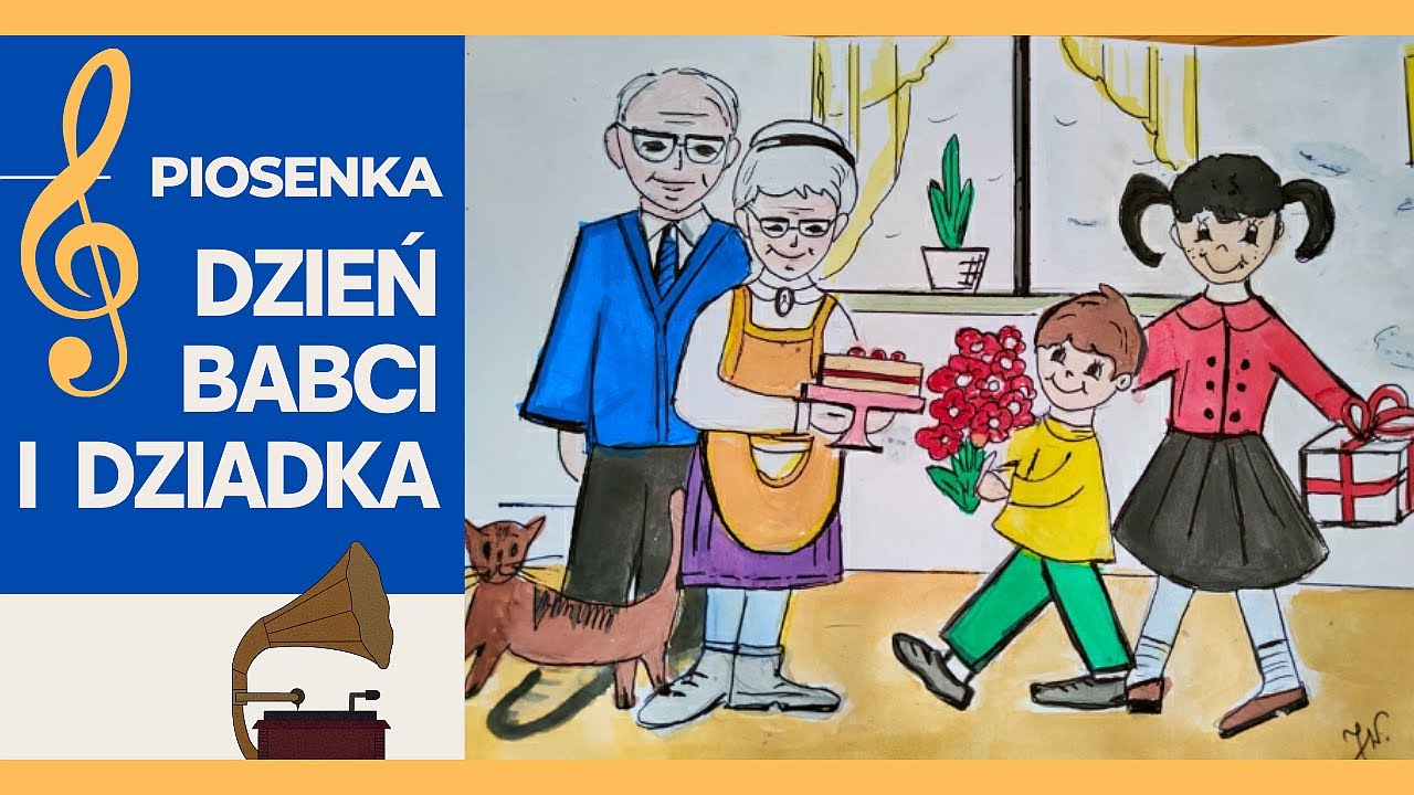 Piosenka na Dzień Babci i Dziadka: Laurka dla Babci i Dziadka Piosenka Dla Babci I Dziadka