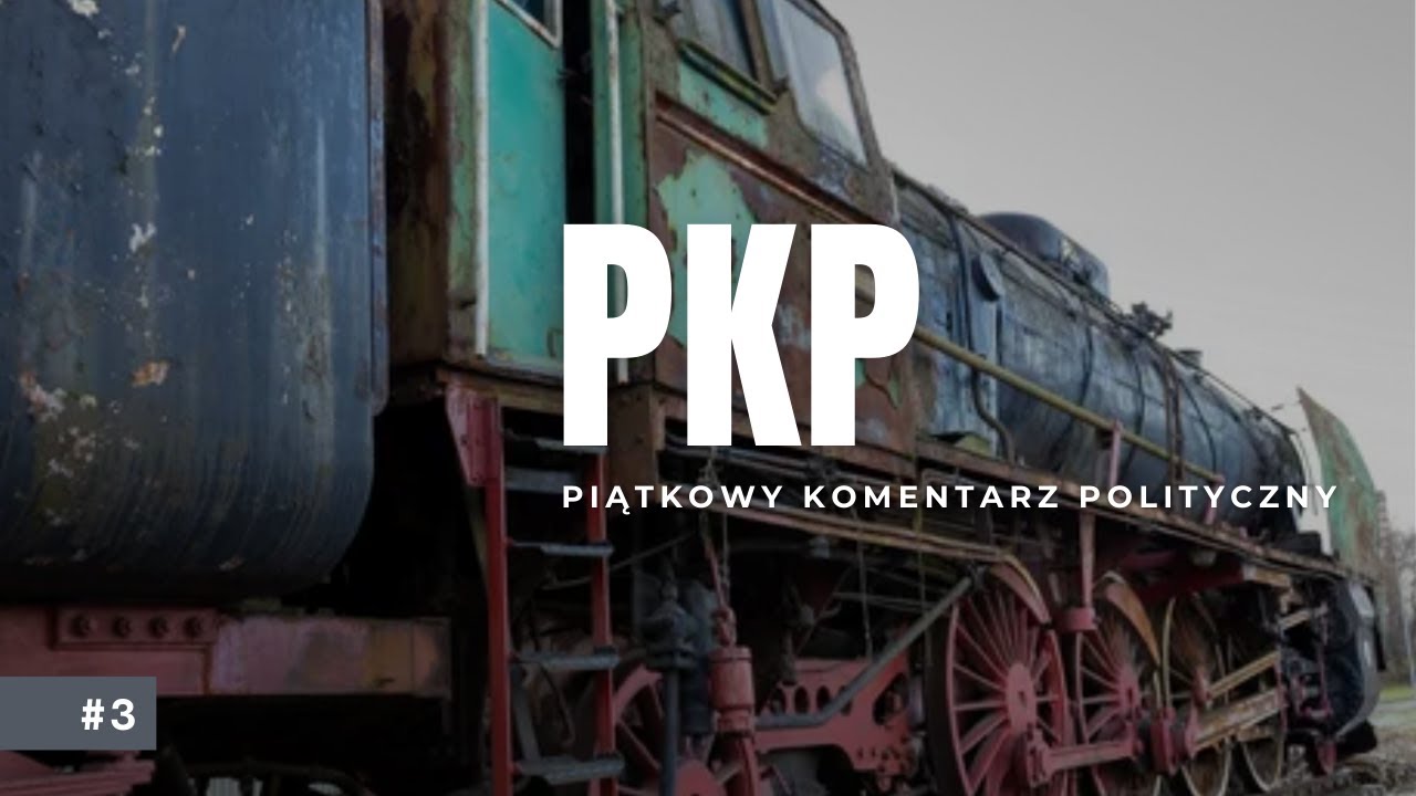 PKP – Piątkowy Komentarz Polityczny #3 - YouTube Kwestia Teatralna Lub Komentarz Polityczny