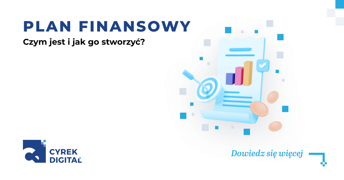 Plan finansowy – co to jest i jak go stworzyć? Jak Stworzyć Plan Finansowy Jednostki Budżetowej