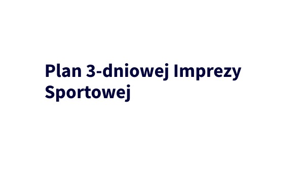 Plan imprezy sportowej Plan Imprezy Sportowej Dla Dzieci