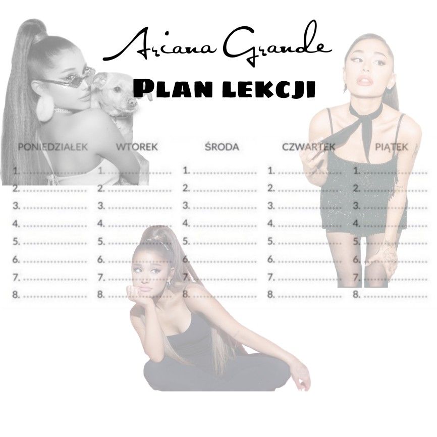 Plan lekcji ari | Ariana grande, Ariana, Christmas penguin Plan Lekcji Z Ariana Grande