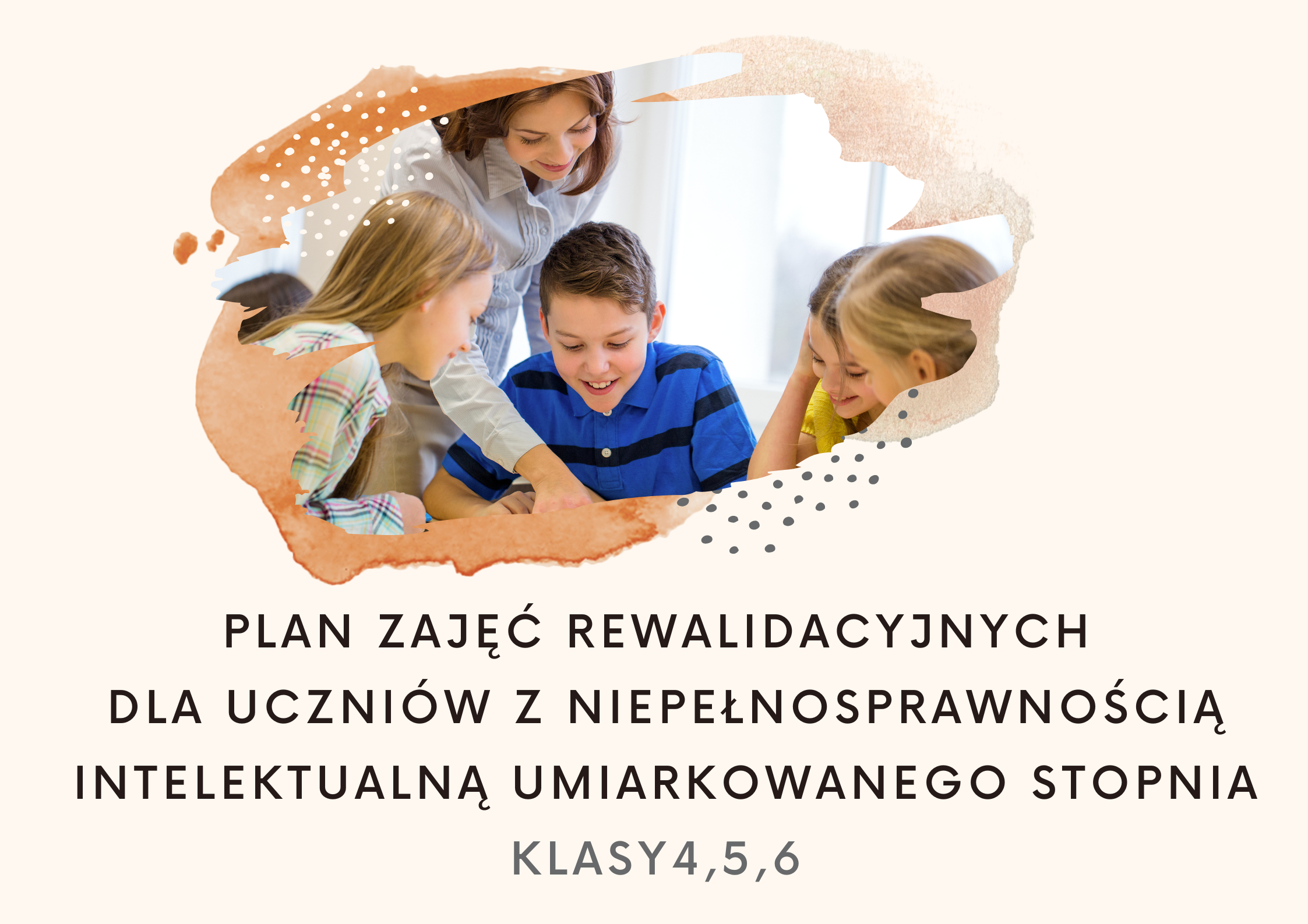 Plan zajęć rewalidacyjnych dla uczniów z niepełnosprawnością Konspekt Zajęć Dla Dzieci Upośledzonych W Stopniu Umiarkowanym