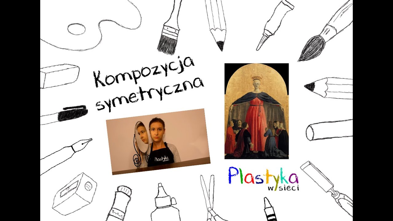 Kompozycja Symetryczna I Asymetryczna W Plastyce