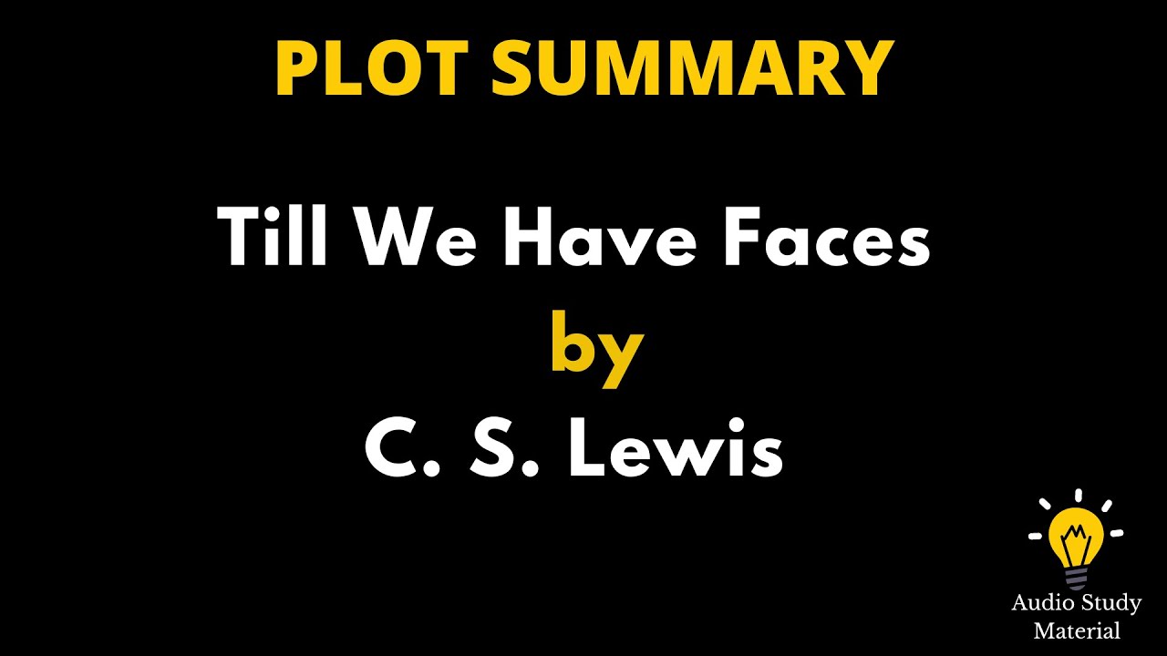 Till We Have Faces Chapter 12 Summary
