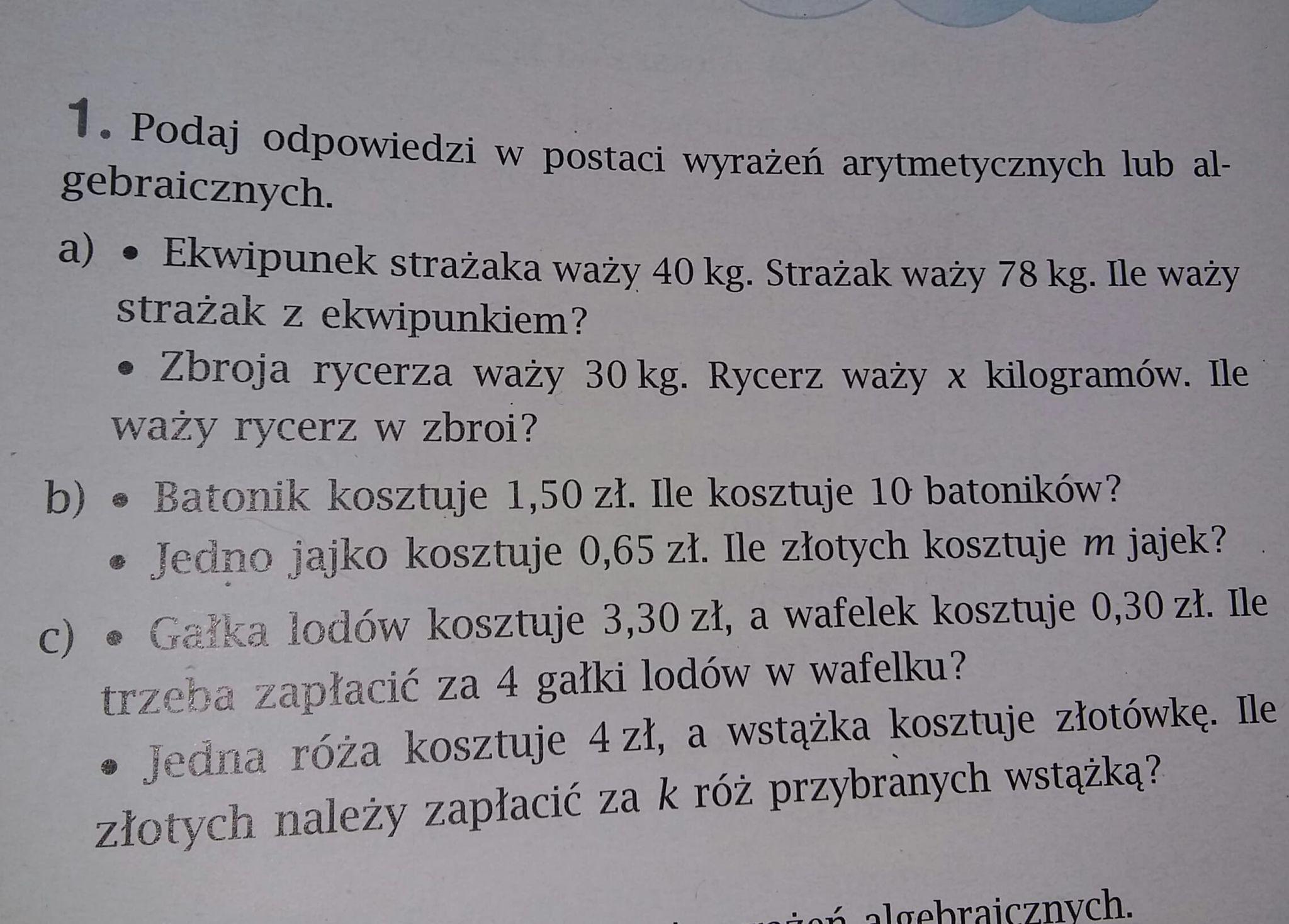 Podaj odpowiedzi w postaci wyrażen arytmetycznych lub algebraicznych Podaj Odpowiedzi W Postaci Ułamków Zwykłych Lub Liczb Mieszanych