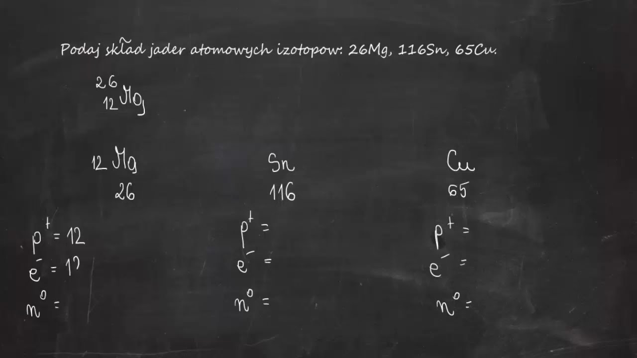 Podaj Sklad Jader Atomowych Izotopow