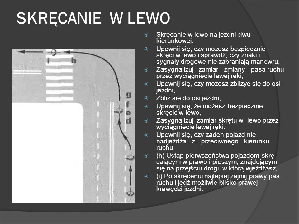 Podstawowe manewry w ruchu drogowym - ppt video online pobierz Skręcanie W Lewo Na Drodze Dwujezdniowej