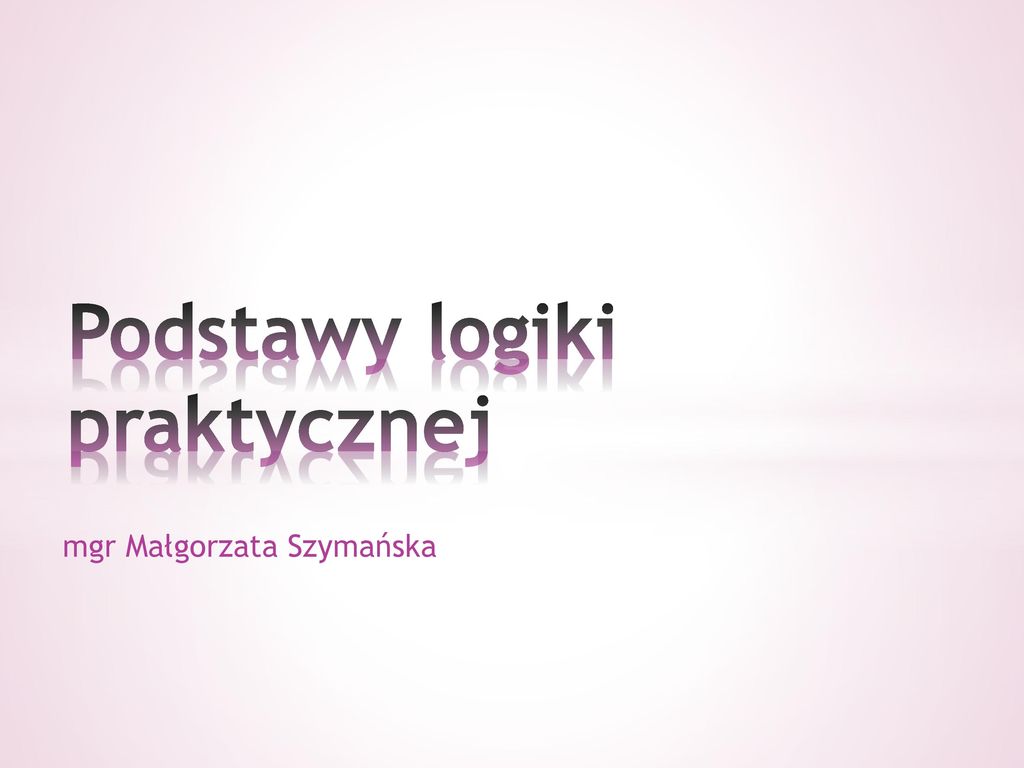 Logika Praktyczna Z Elementami Wiedzy O Manipulacji Pdf