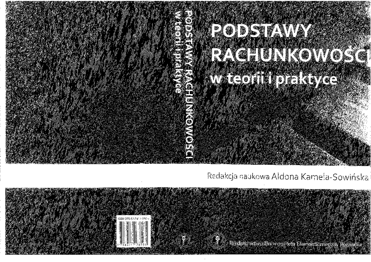 Podstawy rachunkowosci w teorii i praktyce KS - Podstawy Rachunkowości Podstawy Rachunkowosci Testy Z Odpowiedziami