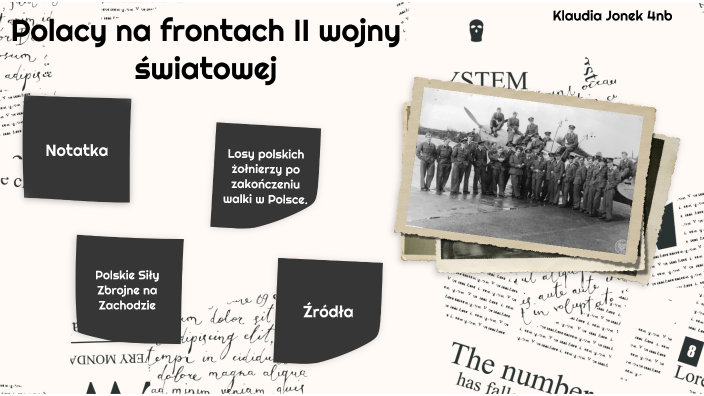 Polacy na frontach II wojny światowej by Klaudia Jonek on Prezi Polacy Podczas 2 Wojny Swiatowej Nowa Era