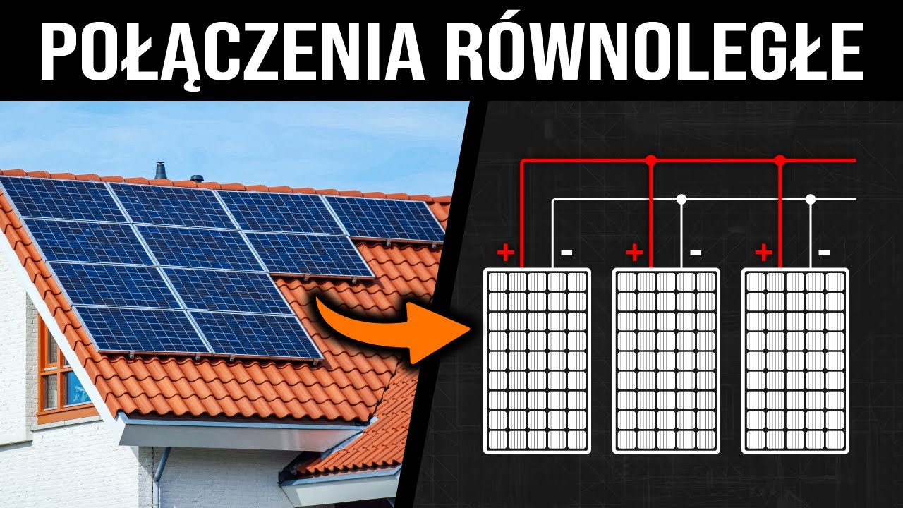 Połączenia równoległe w fotowoltaice - kiedy się (nie) stosuje? - YouTube Ograniczniki Przepięć W Instalacjach Fotowoltaicznych