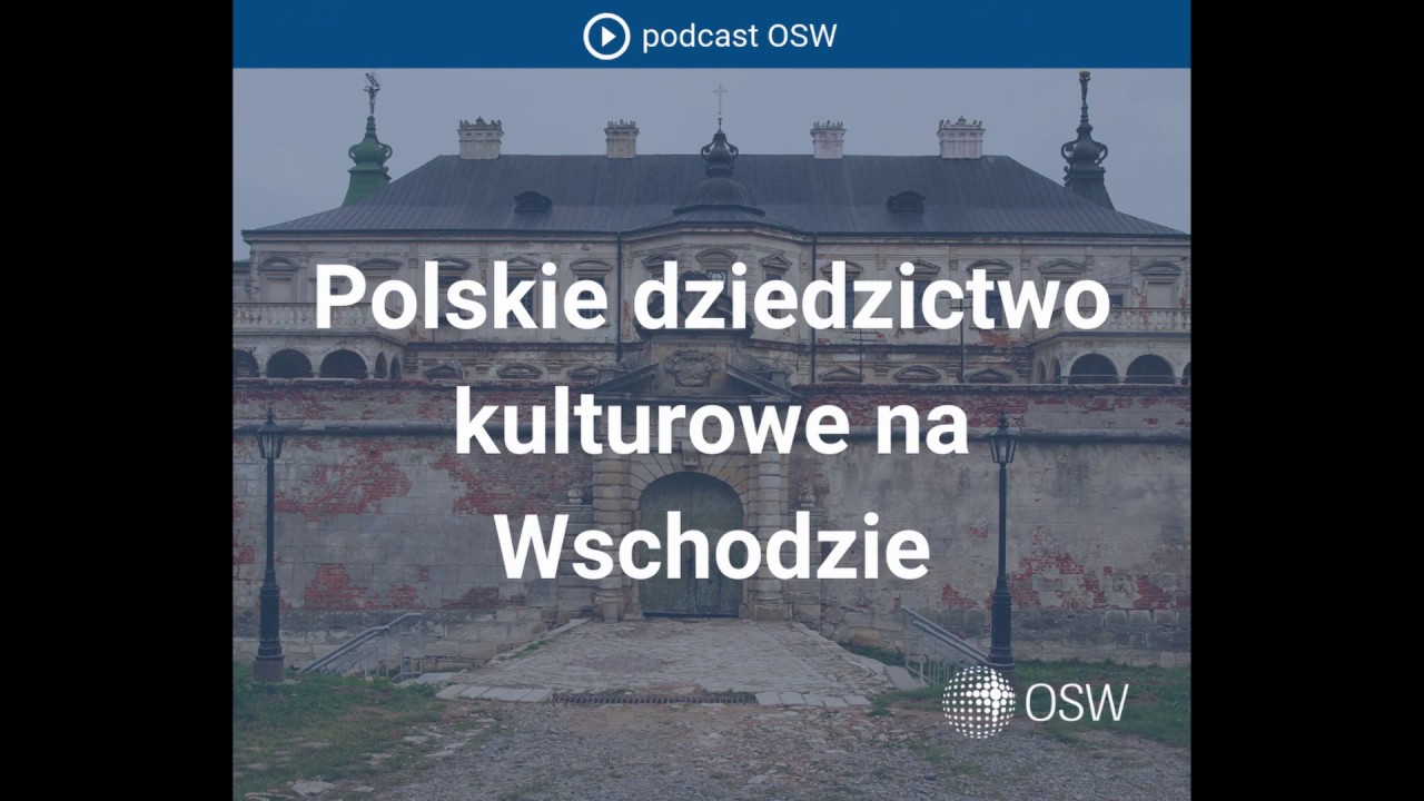 Polskie dziedzictwo kulturowe na Wschodzie - YouTube Dziedzictwo Kulturowe Miast Wyżyny Lubelskiej