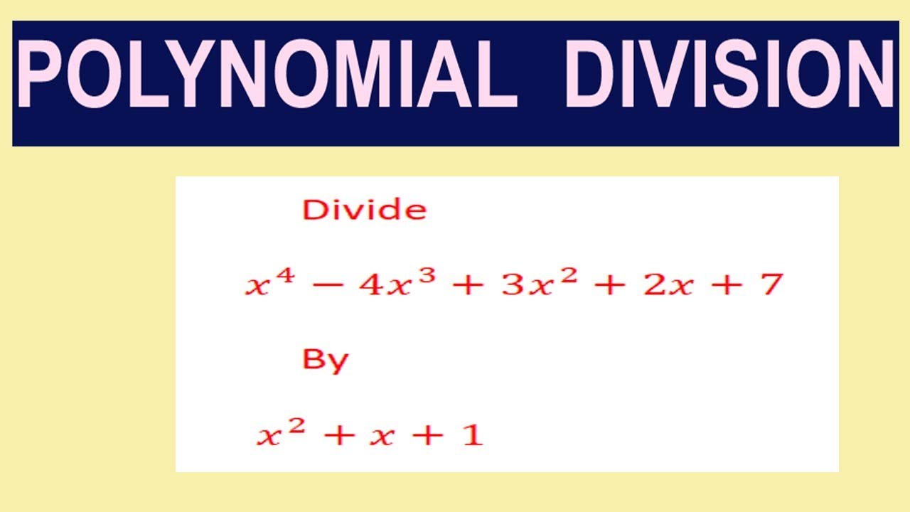 Divide X4 7 By X 3