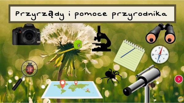 Przyrządy I Pomoce Przyrodnika Klasa 4