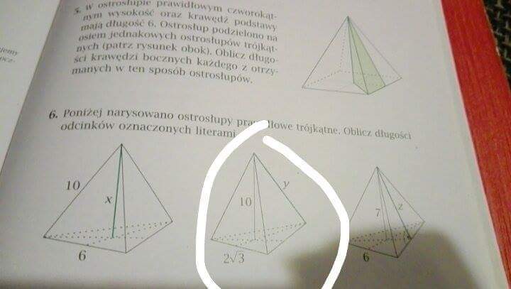 Ponizej Narysowano Ostroslupy Prawidlowe Trojkatne Oblicz Dlugosci