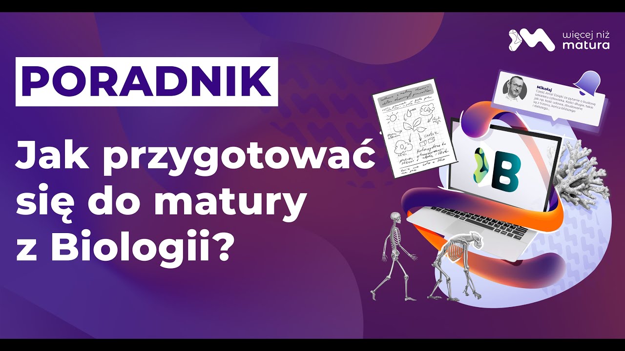 Poradnik: Jak się przygotować do matury z Biologii? – Kurs maturalny z Przygotowanie Do Matury Z Biologi