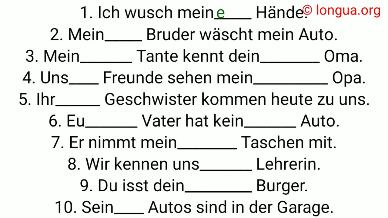Possessivartikel, mein, dein, sein, ihr, unser, euer, Ihr, meine, deine Wpisz Odpowiednio Mein Meine Dein Deine