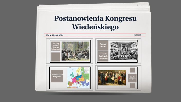 Postanowienia Kongresu Wiedeńskiego by Marta Kieszek on Prezi Postanowienia Kongresu Wiedeńskiego W Sprawie Polski