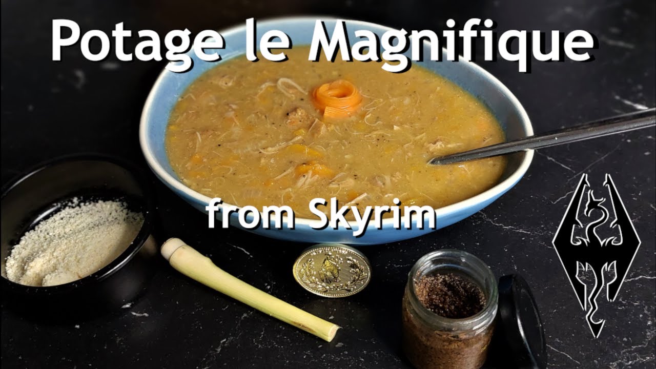 Skyrim Potage Le Magnifique Recipe