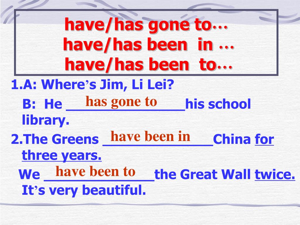 Wstaw Have Has Gone To Lub Have Has Been To
