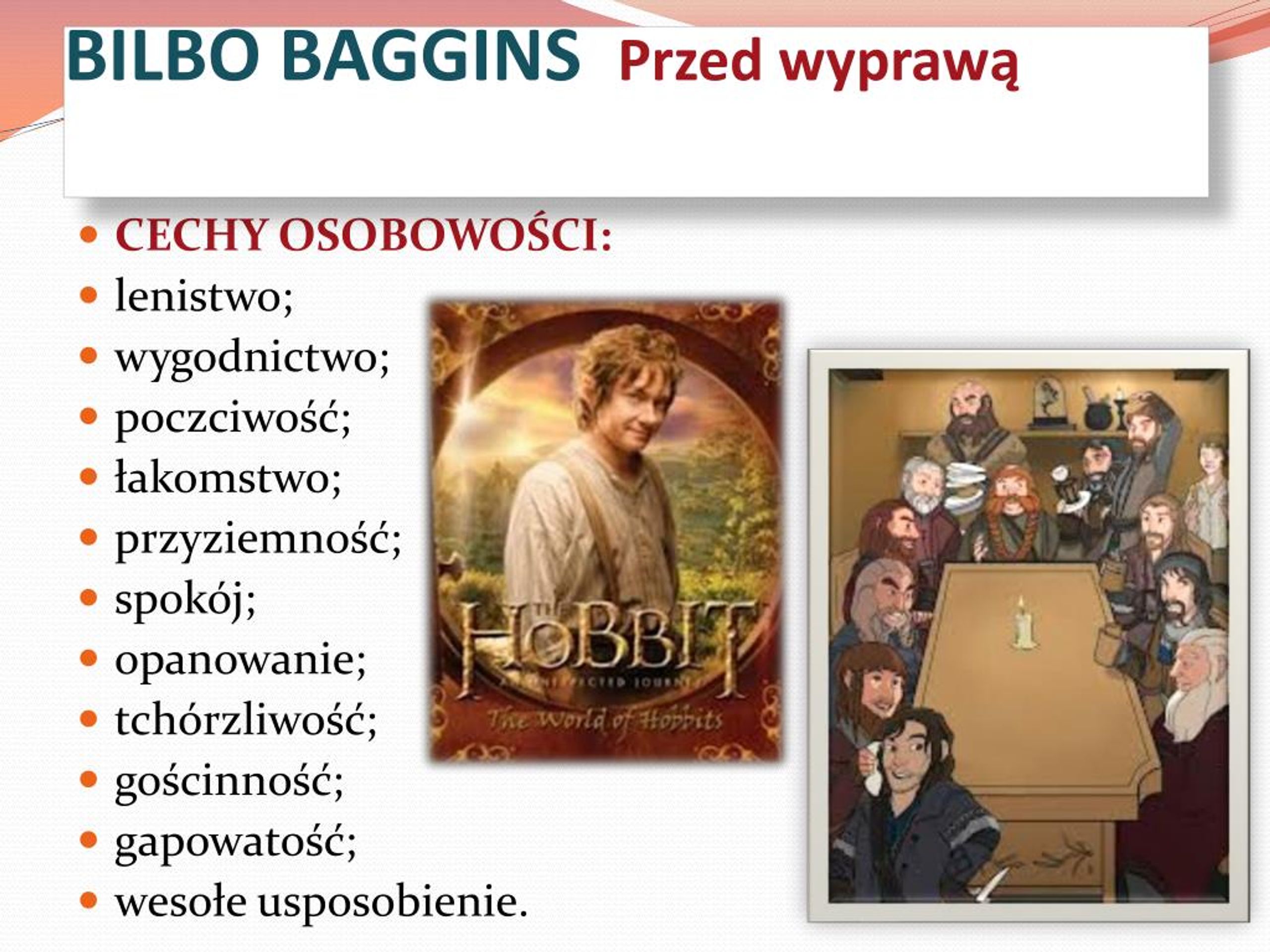 Cechy Bilba Bagginsa Z Uzasadnieniem