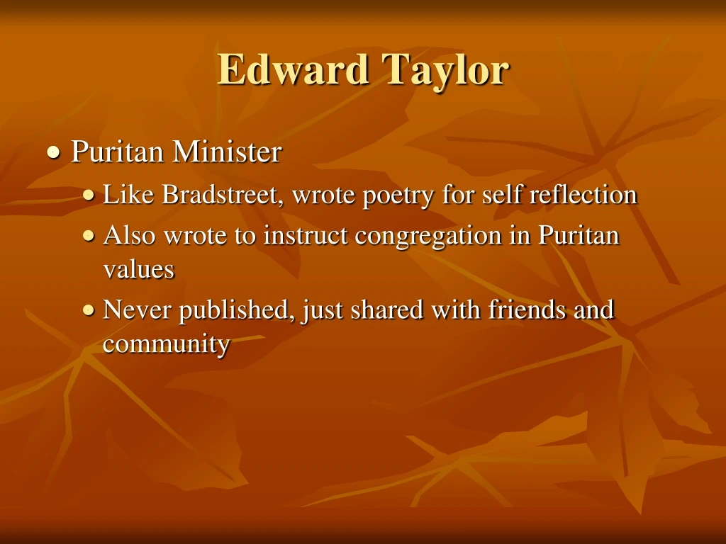 PPT - Edward Taylor PowerPoint Presentation, free download - ID:9151762 Edward Taylor Meditation 8 Analysis