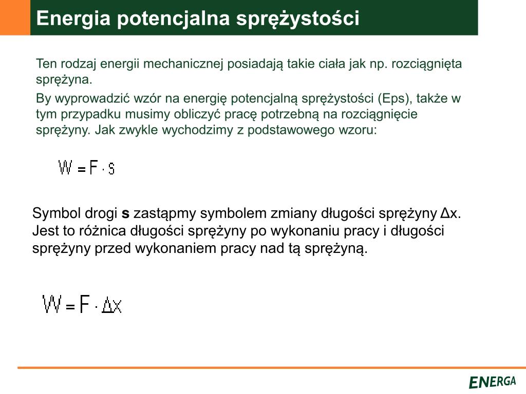 PPT - Energia PowerPoint Presentation, free download - ID:4357479 Energia Potencjalna Sprężystości Wzór