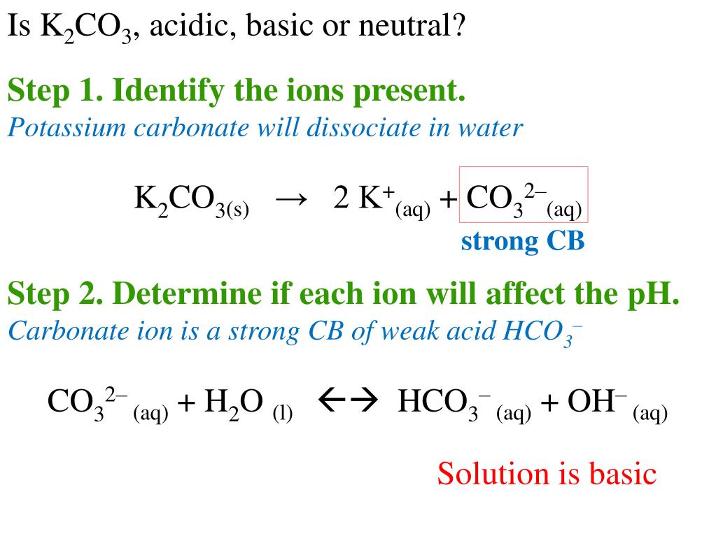PPT - Hydrolysis and Neutralization PowerPoint Presentation, free Enter The Ions Present In A Solution Of K2co3