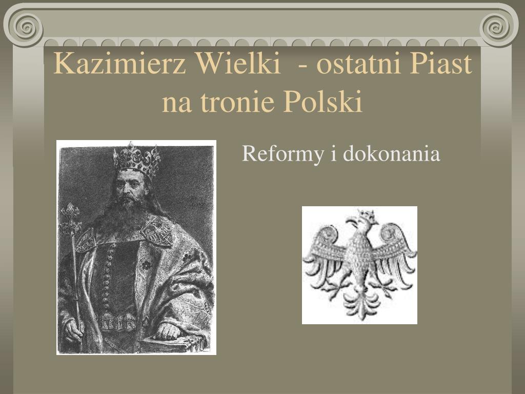 Reformy Kazimierza Wielkiego W Punktach