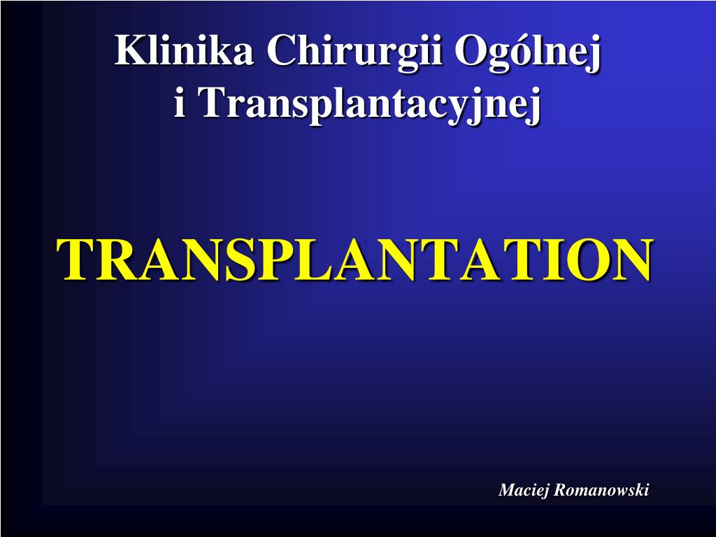 Klinika Chirurgii Ogólnej Transplantacyjnej I Wątroby
