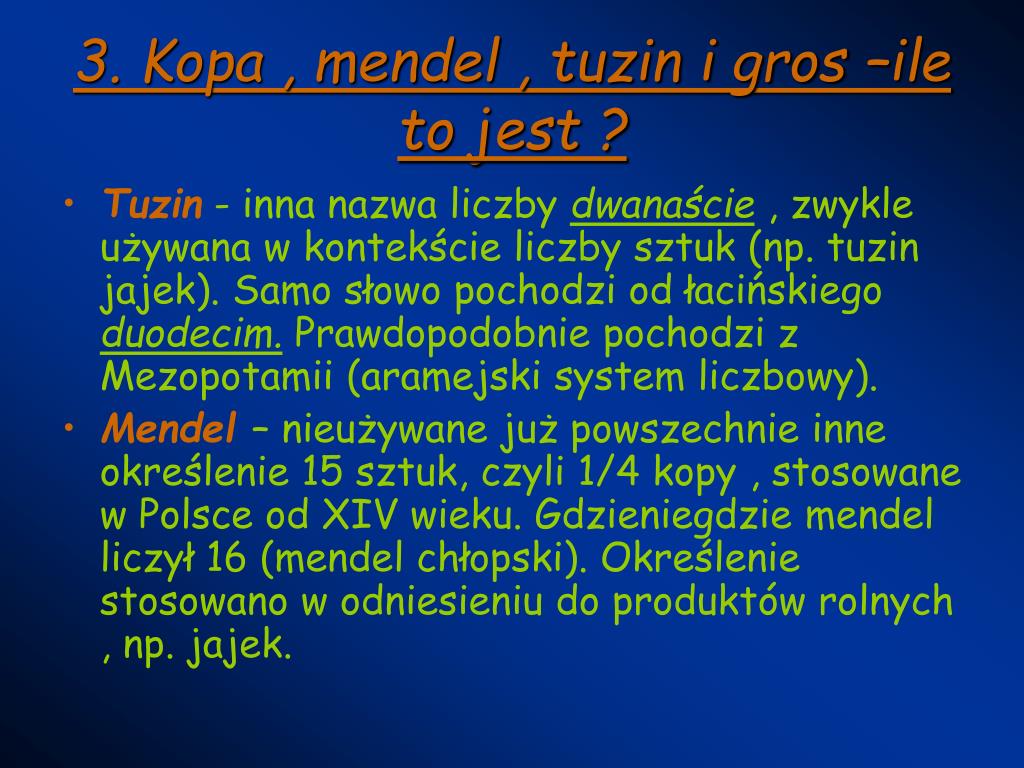 PPT - Liczby Dawne PowerPoint Presentation, free download - ID:4743482 Tuzin To 12 Mendel To 15 Kopa To 60