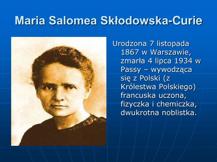 Ile Rodzenstwa Miala Maria Sklodowska Curie