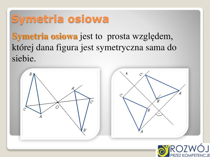 PPT - Na tropach symetrii PowerPoint Presentation - ID:2727590 Symetria Osiowa I środkowa Zadania Liceum