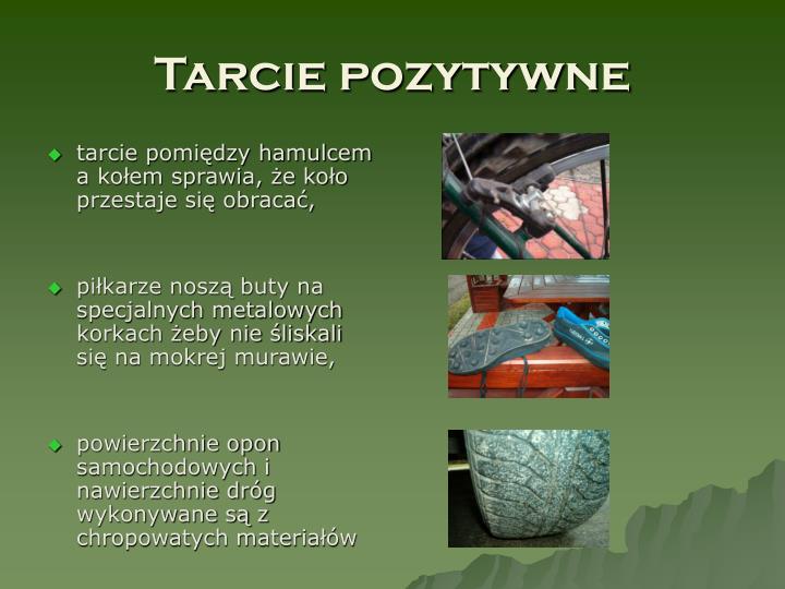 PPT - Pozytywne i negatywne skutki tarcia PowerPoint Presentation - ID Pozytywne I Negatywne Skutki Tarcia