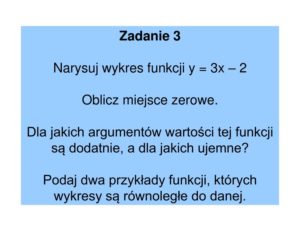 PPT - Prezentacja dla klasy III gimnazjum Przedmiot: matematyka Dział Funkcje Klasa 3 Gimnazjum Zadania